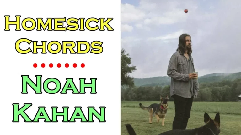Homesick Noah Kahan chords