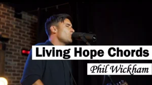 Living Hope Chords