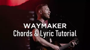 Way Maker Chords