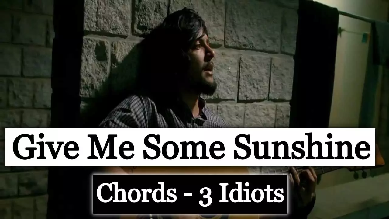 guitar chords for give me some sunshine