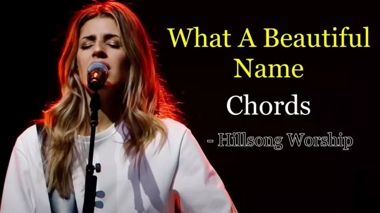 What A Beautiful Name Chords