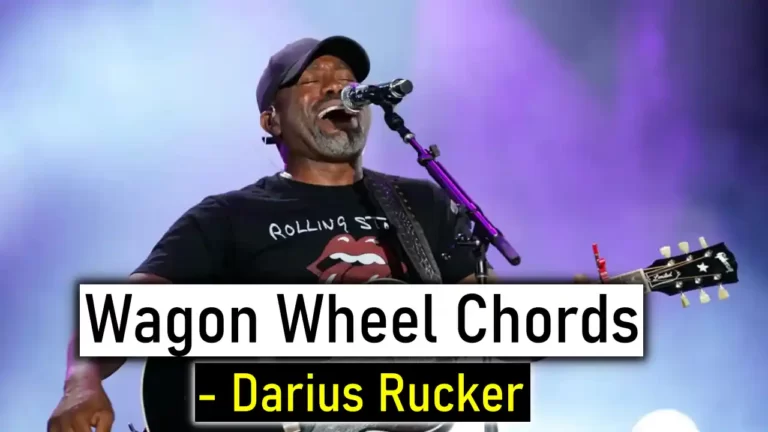 Wagon Wheel Chords