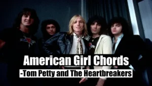 American Girl Chords