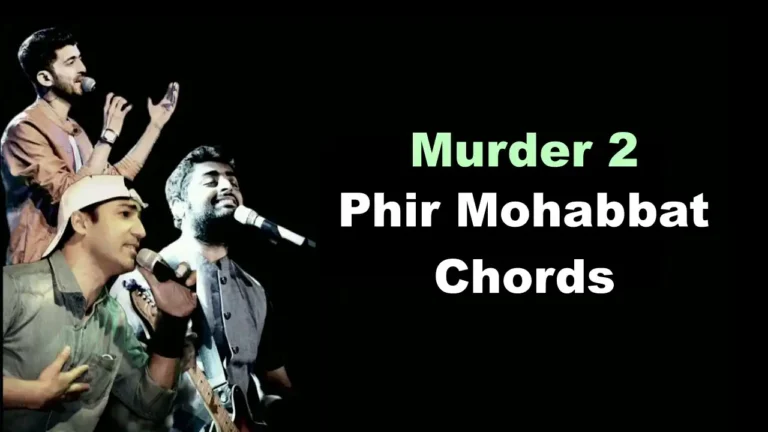 Phir Mohabbat Chords